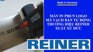 Máy in phun logo, mã vạch bán tự động thương hiệu Reiner, xuất xứ Đức