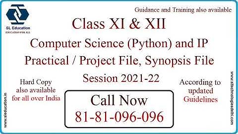 #class12 #python #file #ip #project #practical #2021 22 #synopsis #updated Call: 81-81-096-096