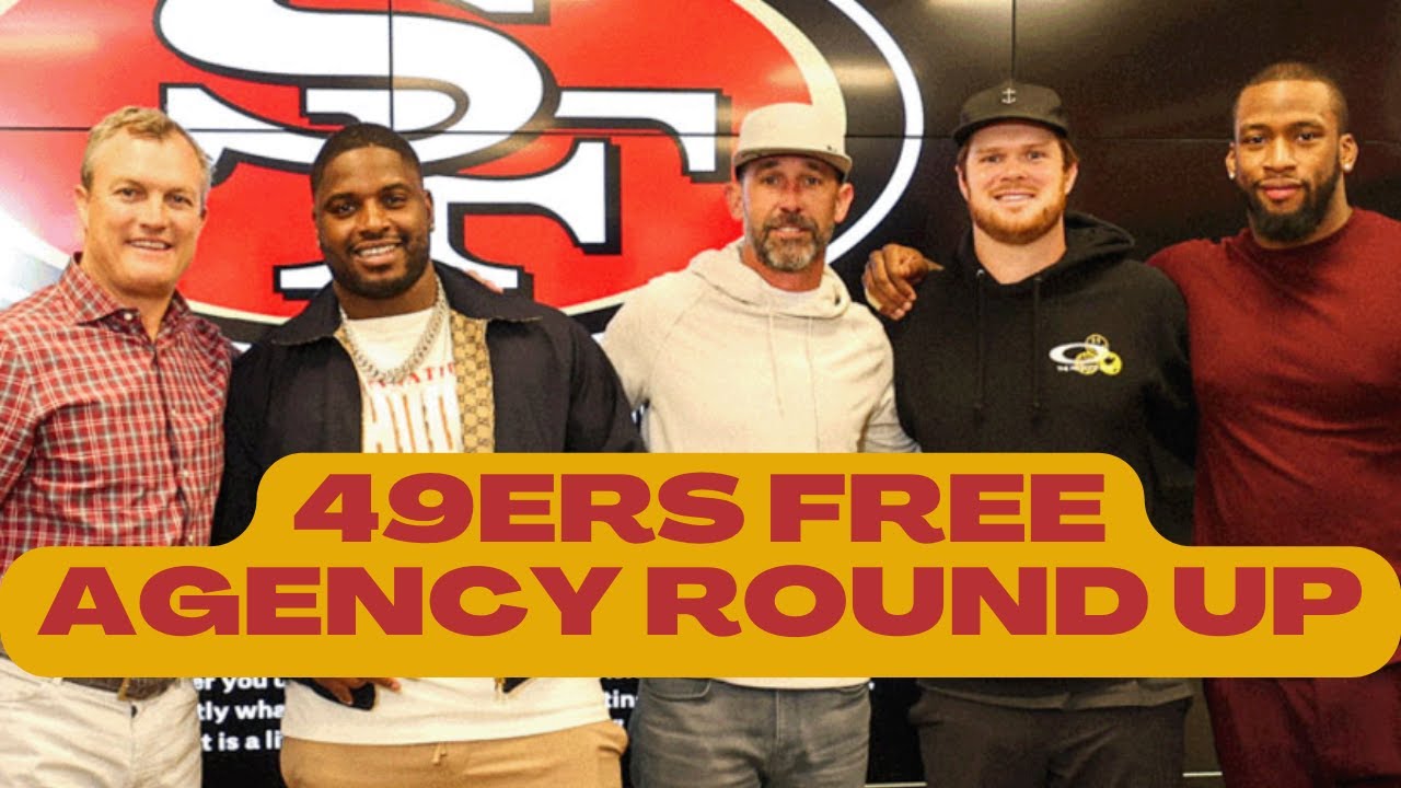 49ers Free Agency Round Up YouTube