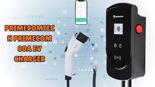Faster Ev Charging Without Waiting Primecom 80 Amp Ev Charger Review