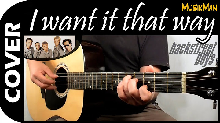 I Want It That Way Guitar version - Guitar performance video thumbnail