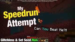 Trying To Beat Minecraft Bedrock Edition Super FAST![Speedrun Attempt]"Glitchless & Set Seed Run"