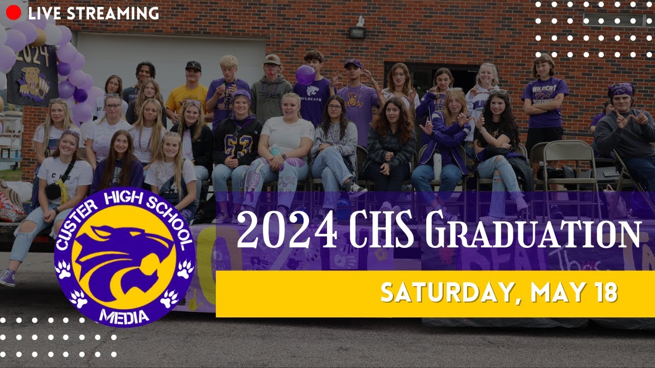 2024-custer-high-school-graduation-youtube