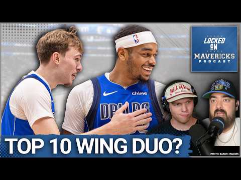 Cooper Flagg & PJ Washington Could Easily Be a Top Ten Wing Duo | Dallas Mavericks Podcast