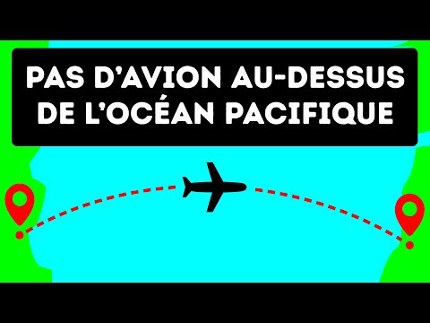 Pourquoi Les Avions ne Survolent Pas l’Océan Pacifique