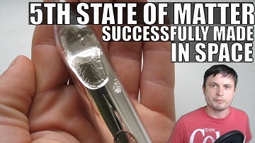 Creation of 5th State of Matter on The International Space Station