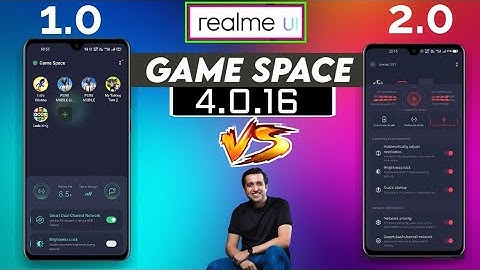 Realme UI 1.0 Vs Realme UI 2.0, Realme UI 2.0, Android 11 & ColorOS 11 Game Space 4.0.16 Realme Oppo