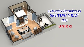 Sketchup và Vray - Làm chủ các thông số Setting Vray (P.1)
