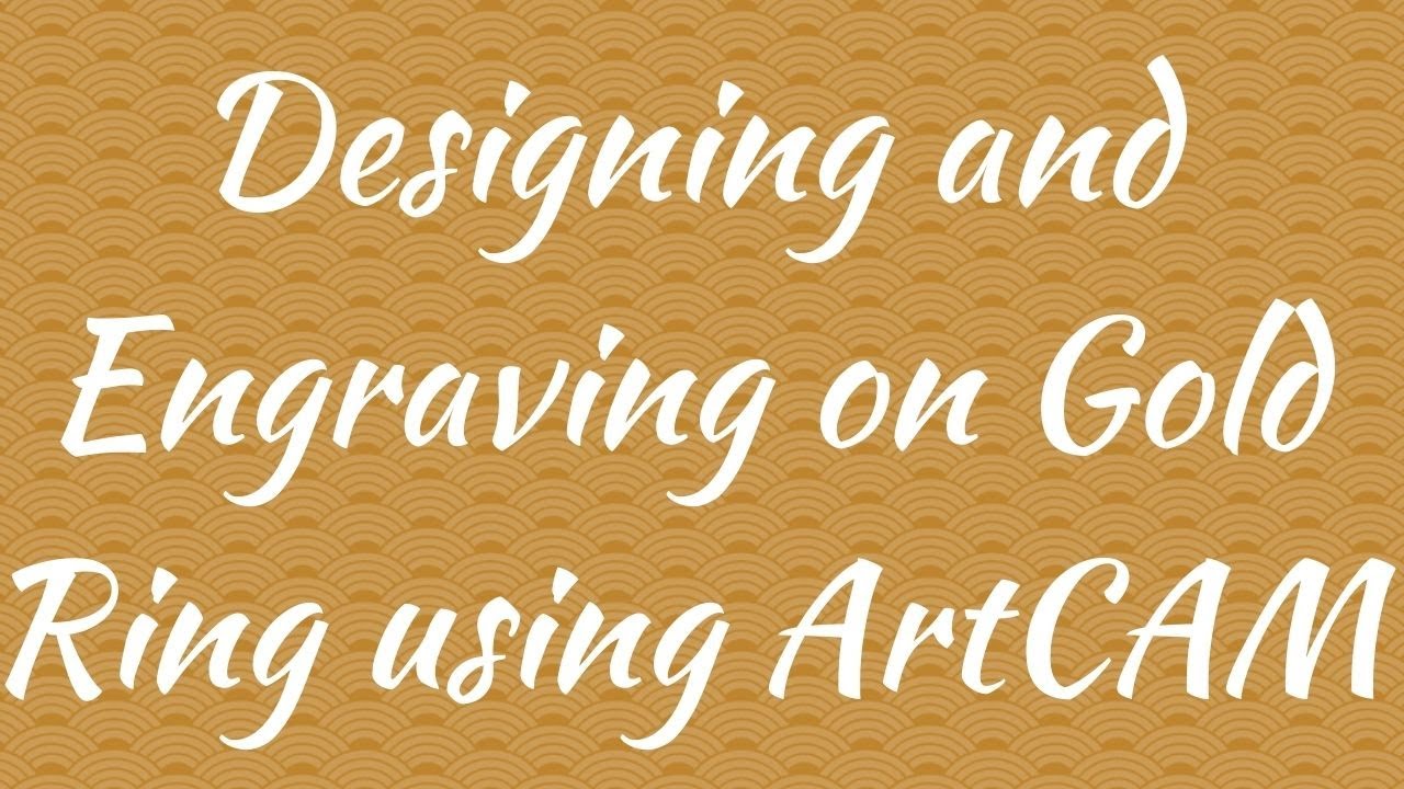 Designing and Engraving on Gold Ring using ArtCAM in Hindi Language