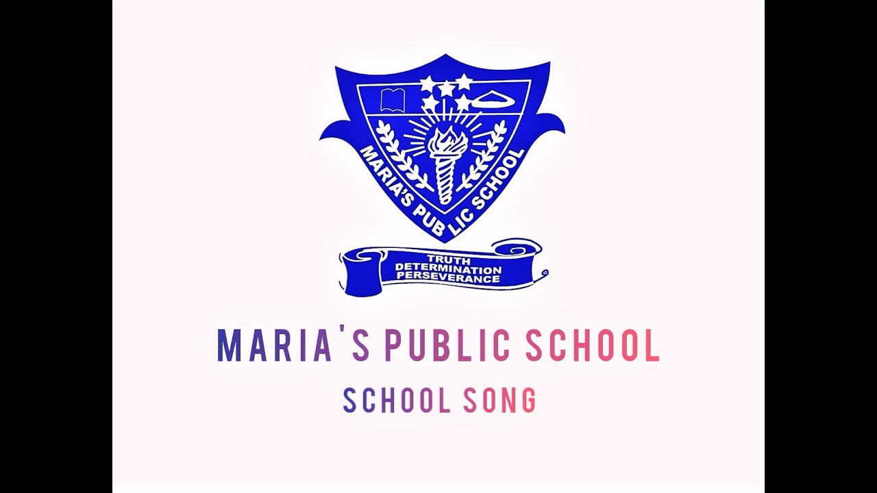 Maria s Public School Guwahati MPS School Song Three Cheers Maria s public school guwahati mps school song three cheers
