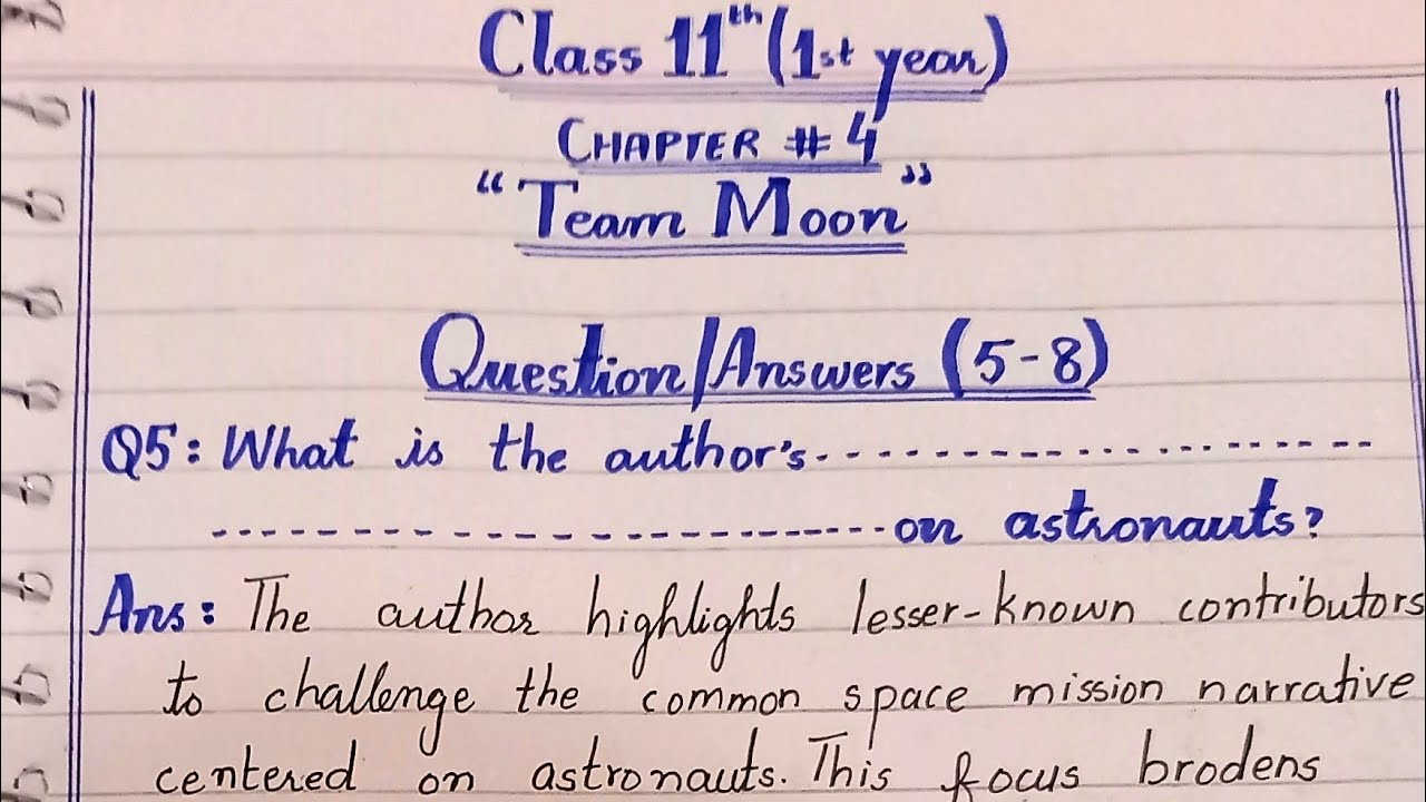 Class 11 english chapter 4 ( Team moon) question answers 5-8 || 1st year chapter 4 question answers 
