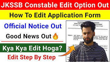 JKSSB Constable Edit Option Out🔥 | How To Edit JK Police Constable Application Form | Constable Post