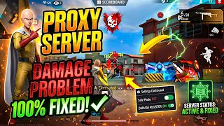 Proxy Server DAMAGE Problem FIX 😱 | Damage Nahi De Raha Tha Ab 100% FIX! | Step By Step#freefire 