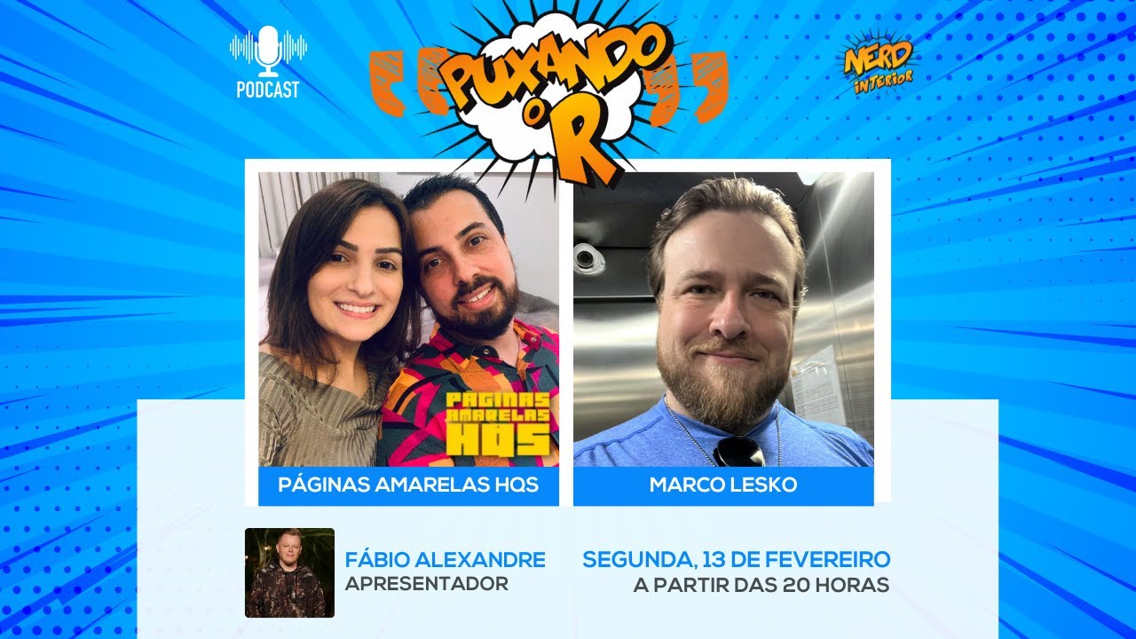 S01E02 - PUXANDO O R com Páginas Amarelas HQs e Marco Lesko