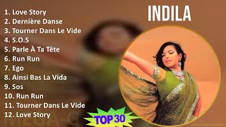 I n d i l a 2024 MIX Playlist T11 ~ Top French Pop, Dance-Pop, Pop, Euro-Pop Music