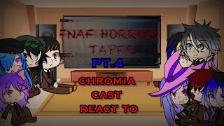 Chromia cast react to FNAF horror tapes part 4