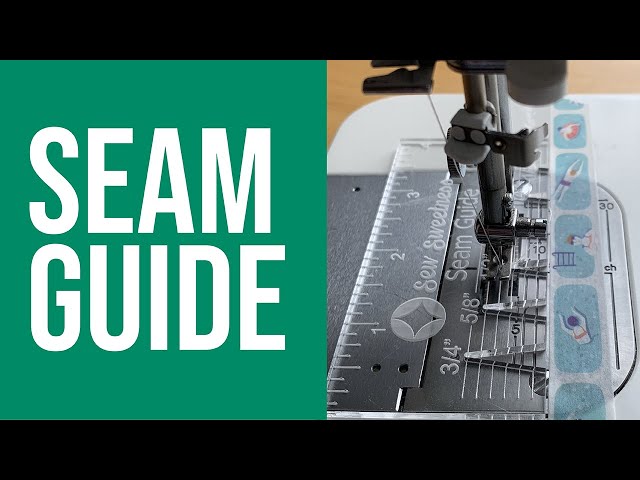 How to Use the Seam Guide for Accurate Seam Allowances 