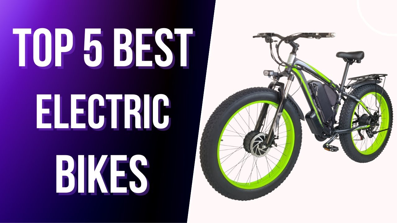 Top 5 Best Electric Bikes YouTube