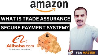 What Is Alibaba Trade Assurance | Alibaba To Amazon | Amazon Fba 2023 | FBA Master