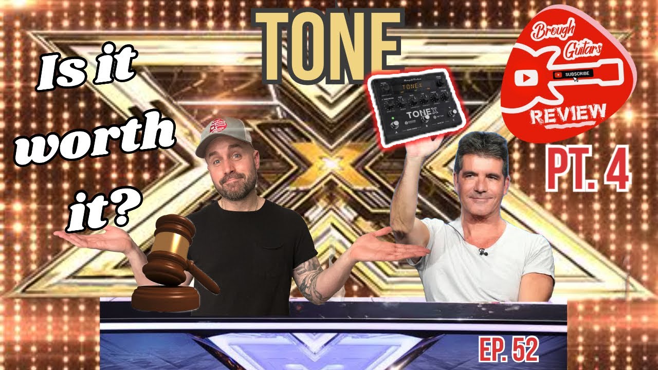 Brough Guitars Review Ep. 52: Tone X Pedal Pt. 4 