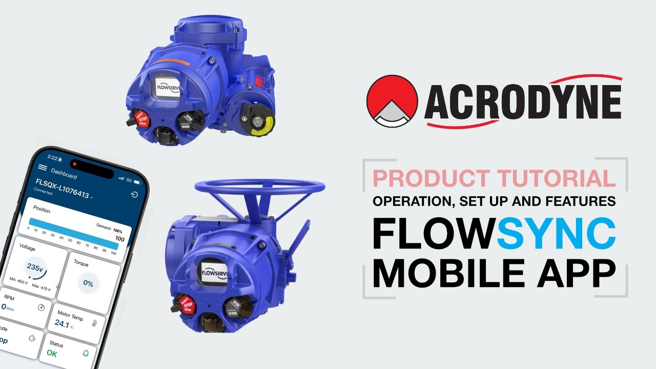 Flowsync App Setup, Operation and Features of the FlowSync mobile app for Limitorque ...