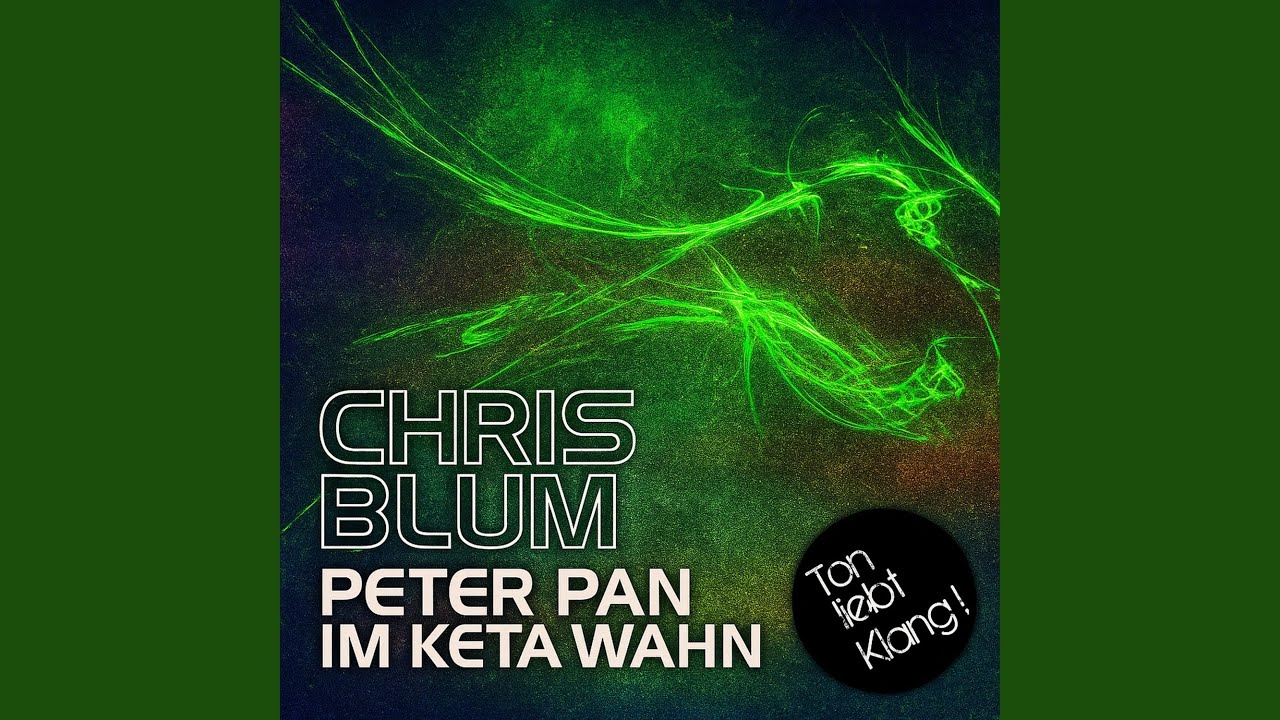 Peter Pan Im Keta Wahn