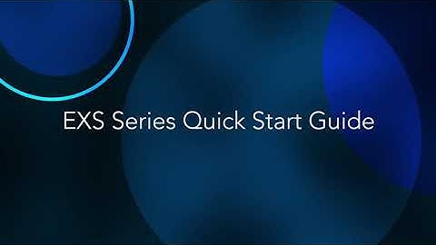 EXS series Quick Start Guide