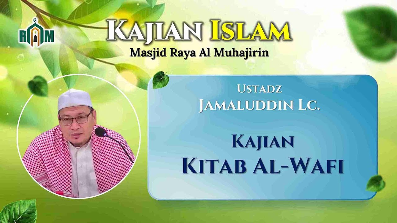🔴[LIVE] PEMBAHASAN KITAB AL WAFI || USTADZ JAMALUDDIN LC - YouTube