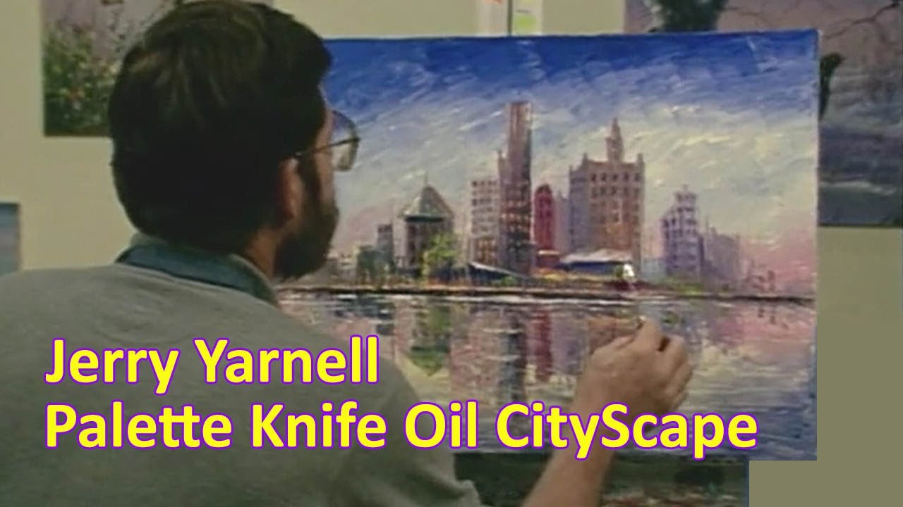 Most Painters Overwork a Cityscape — Jerry Yarnell Shows a Smarter Way in Oil Painting FULL LESSON