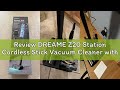 Review DREAME Z20 Station Cordless Stick Vacuum Cleaner with Dust Removal Hub, Dust Reveal Omni-Brus
