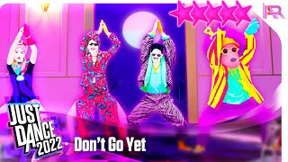 Don’t Go Yet - Camila Cabello | Just Dance 2022