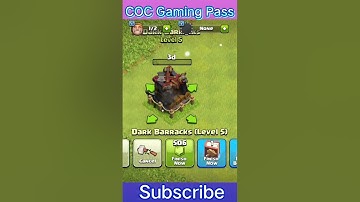 Dark Barracks Level 1 To Max | Dark Barrack Upgrading | COC Gaming