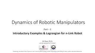 Dynamics of Robotic Manipulators - Part 1