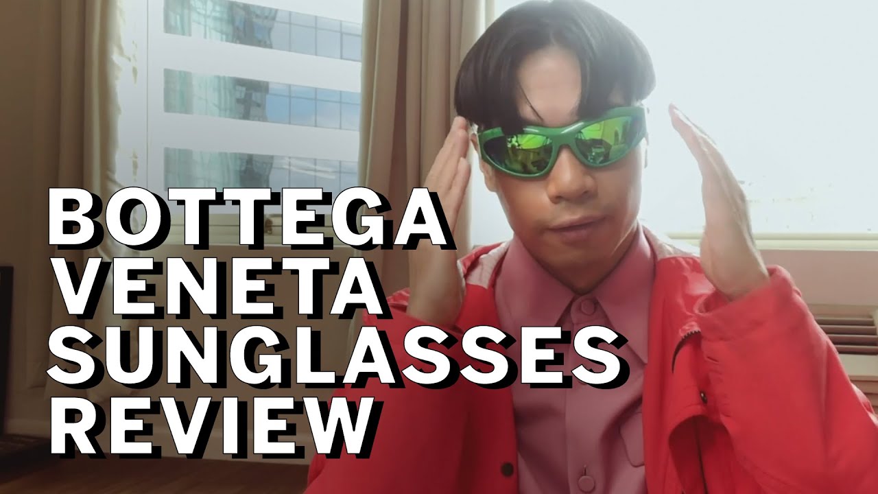 BOTTEGA VENETA SUNGLASSES REVIEW 