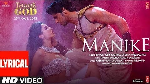 manike new song from thank god movie #manike #thankgod #bolywoodmusic #sidharthmalhotra #norafatehi