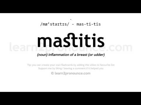 Udtale af Mastitis | Definition af Mastitis