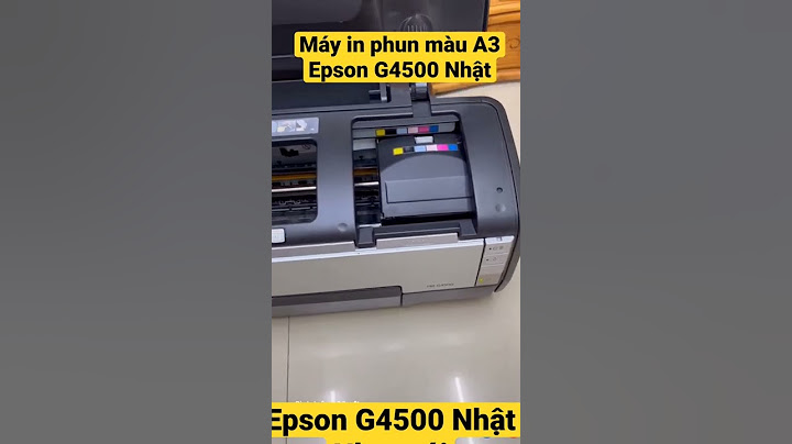 Đánh giá máy in epson g4500 năm 2024