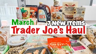 New Weekly March Trader Joe’s Haul with 7 NEW ITEMS