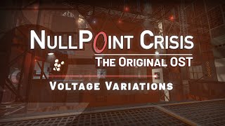 Nullpoint Crisis OST - Voltage Variations