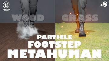 Metahuman Tutorial UE4 - Footstep Particle System