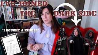 I Bought a Kindle| I've Joined the Dark Side| Why I Bought a Kindle