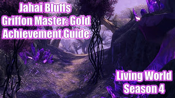 GW2 - Jahai Bluffs Griffon Master: Gold - Achievement Guide - Guild Wars 2 Living World Season 4