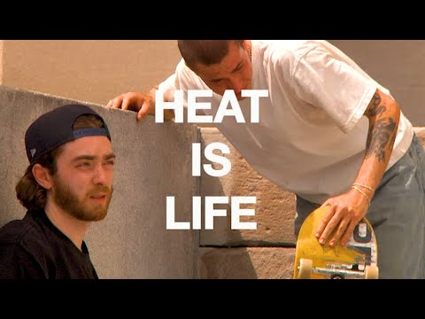 Heat is Life