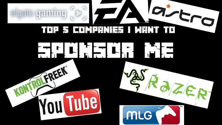 TOP 5 COMPANIES I WANT TO SPONSOR ME