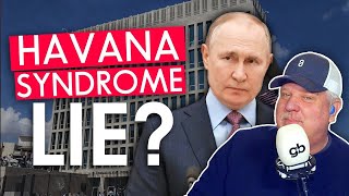 "Havana Syndrome" - Real Issue or 'Deep State' Hoax?