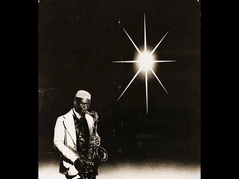 Pharoah Sanders - Journey To The One HQ - You've Got To Have