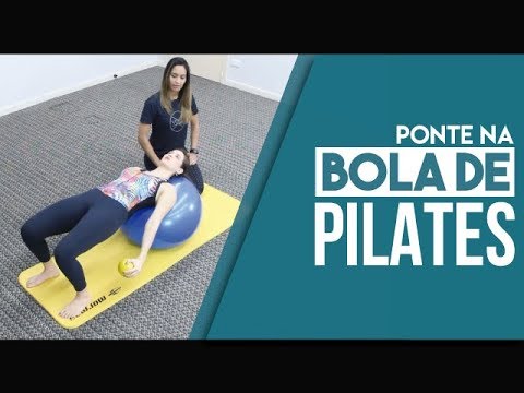 Pilates para Coluna: Ponte na Bola