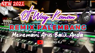 🔴 OT REMIX PALEMBANG TERBARU 2021 ||  FULL OT LEPAS TERBARU 2021 FULL BASS