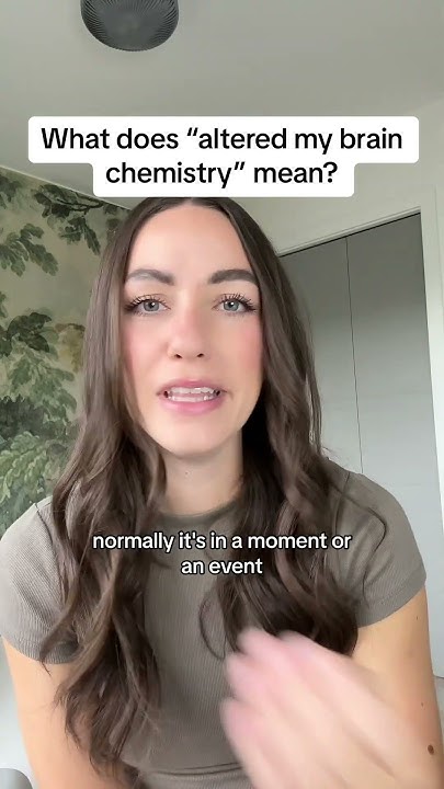 what-does-altered-my-brain-chemistry-mean-shorts-youtube