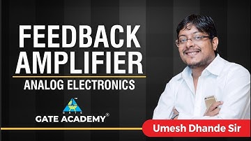 Feedback Amplifier | Analog Electronics